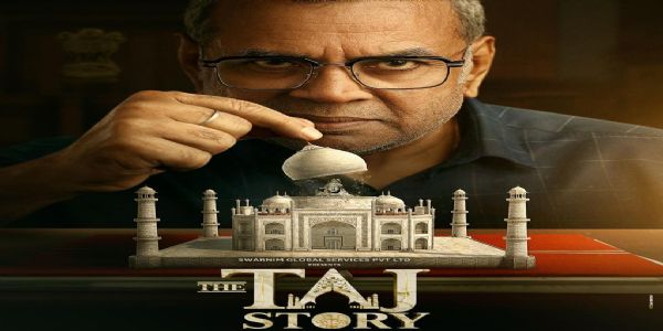 ফিল্ম ৰিভিউ: পৰেশ ৰাৱালৰ অভিনয় আৰু পৰিচালকৰ সাহসৰ ‘দ্য তাজ ষ্ট’ৰী’ত হৃদয় জয়