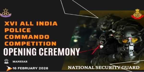 ১৬ ফেব্ৰুৱাৰীৰ পৰা এন এছ জি মানেছাৰত ১৬ সংখ্যক সৰ্বভাৰতীয় আৰক্ষী কমাণ্ডো প্ৰতিযোগিতা