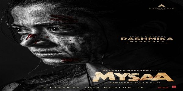 ৰশ্মিকা মণ্ডন্নাৰ জন্মদিনত মুক্তি পালে মাইছাৰ এটা শক্তিশালী ৰূপ